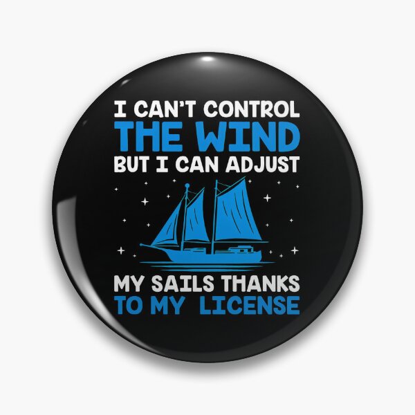 Item preview, Funny Sailing License Boat Wind Adjustment Quote Gift designed and sold by tomsonlxozaeta.