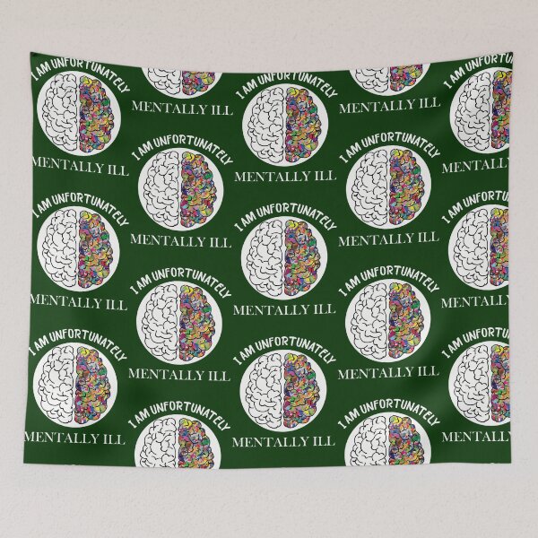 Item preview, Copy Of I Am Unfortunately Mentally Ill 759 designed and sold by WILLArtCrafts.