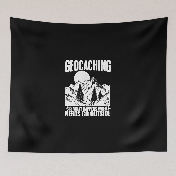 Item preview, 1....Geocaching Is What Happens When Nerds Go Outside designed and sold by gesickotschabu.