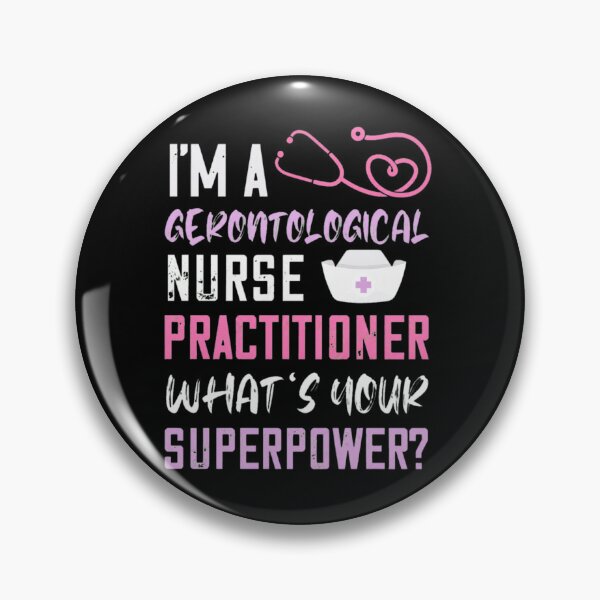 Item preview, Gerontological Nurse Practitioner What's Your Superpower? designed and sold by mazormhparri.