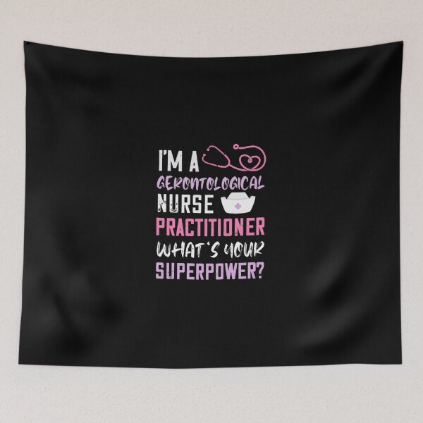 Item preview, Gerontological Nurse Practitioner What's Your Superpower? designed and sold by mazormhparri.