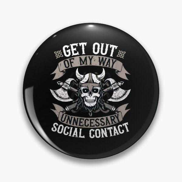 Item preview, Get Out Of My Way Unnecessary Social Contact Skull Design designed and sold by saykoywgirman.