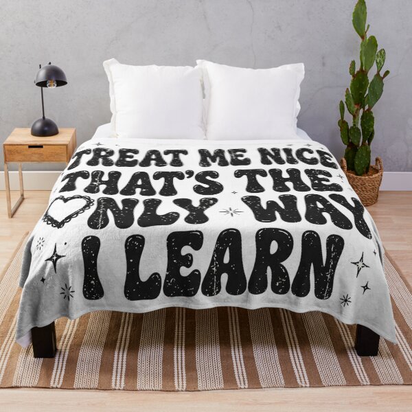 Item preview, Treat Me Nice Thats The Only Way I Learn Shirt  designed and sold by Aliplus+.