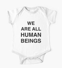 We are all human beings One Piece - Short Sleeve