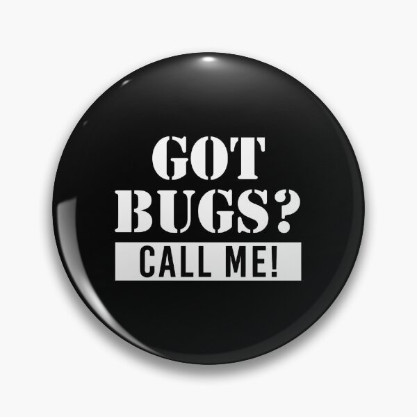 Item preview, Got Bugs Call Me Humorous Tech & Pest Control designed and sold by buliktikiniry.