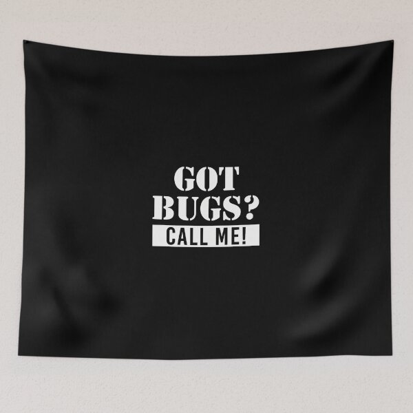 Item preview, Got Bugs Call Me Humorous Tech & Pest Control designed and sold by buliktikiniry.