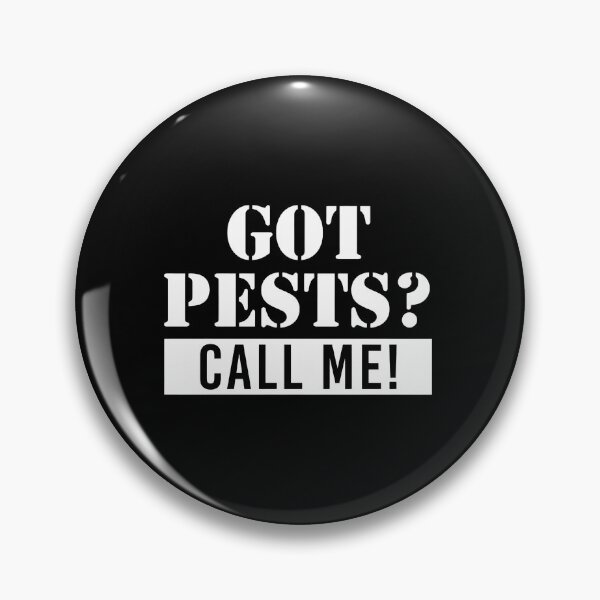 Item preview, Got Pests Call Me Funny Pest Control Slogan designed and sold by gesickotschabu.