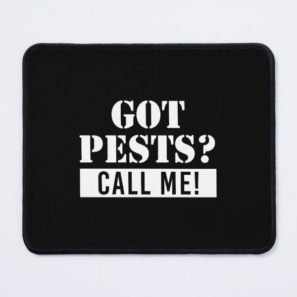 Item preview, Got Pests Call Me Funny Pest Control Slogan designed and sold by gesickotschabu.