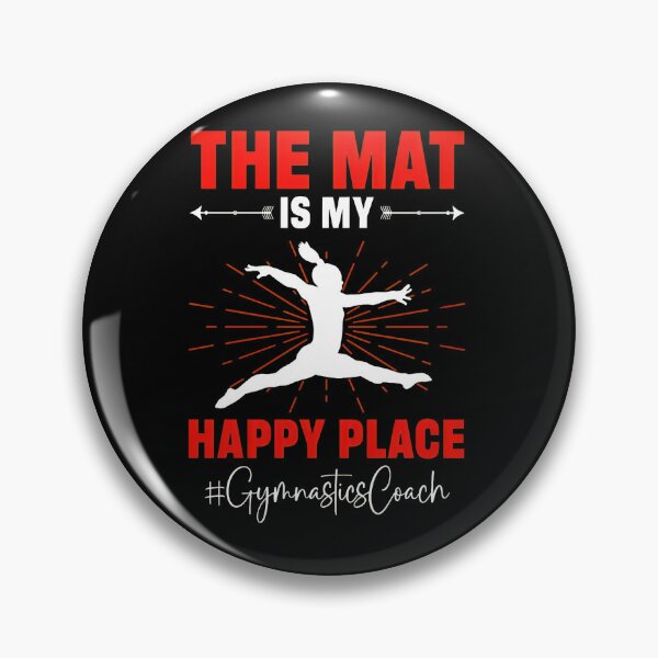 Item preview, Gymnastics Coach The Mat Is My Happy Place Graphic designed and sold by mazormhparri.