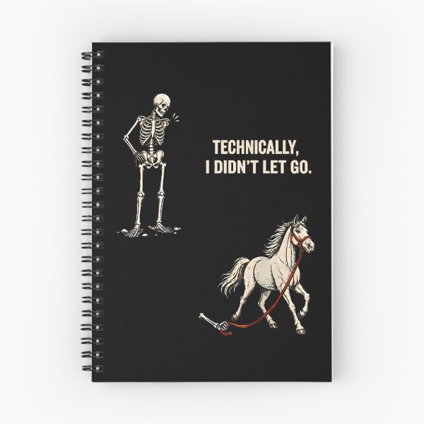 Item preview, Technically I Didn'T Let Go Skeleton Horse Riding Halloween designed and sold by Strow--bary.