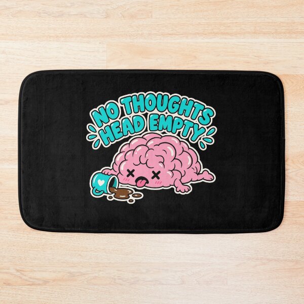Item preview, culture memes  No Thoughts Head Empty Funny Cute Brain  designed and sold by Uglyandcute.