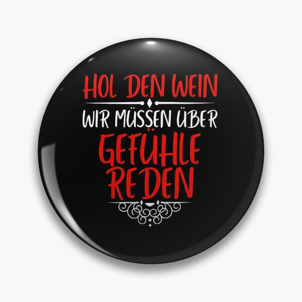 Item preview, Hol den Wein German Wine Feelings Talk Phrase designed and sold by saykoywgirman.