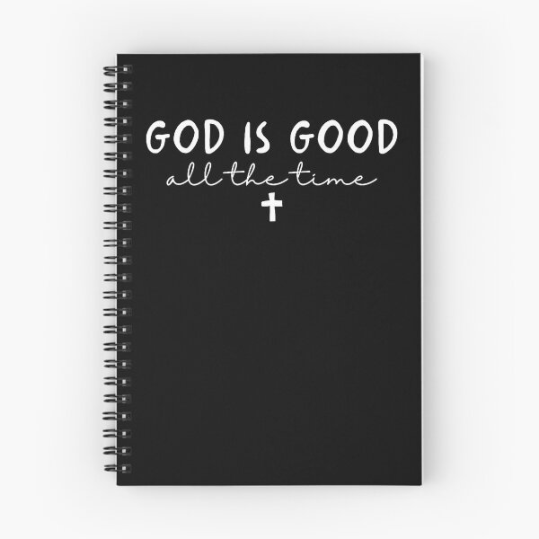 Item preview, God Is Good All The Time Christian Bible Verse Religious designed and sold by Strow--bary.