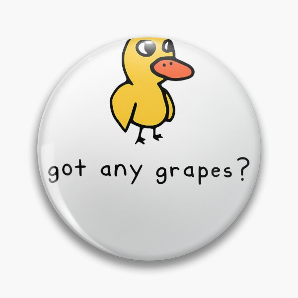 Item preview, Got Any Cute Grapes Yellow Duck Bird Meme designed and sold by Strow--bary.