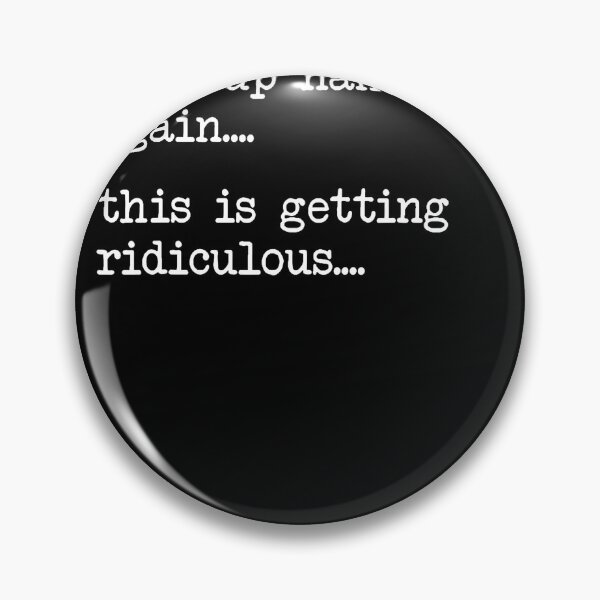 Item preview, Funny Woke Up Handsome Again This Is Getting Ridiculous designed and sold by Strow--bary.