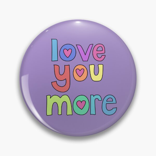 Item preview, love you more designed and sold by hello readers.