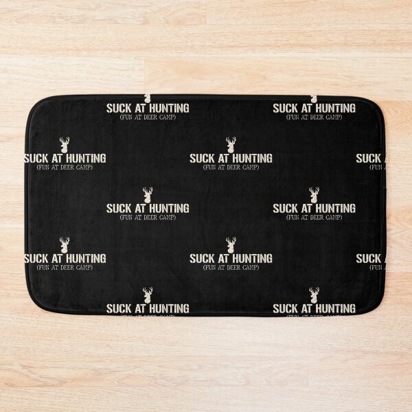 Item preview, Suck At Hunting Fun At Deer Camp Funny Hunter Humor Men designed and sold by Eat-Apples.