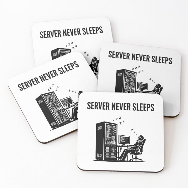 Item preview, Server Never Sleeps designed and sold by Brain Fog Lab.