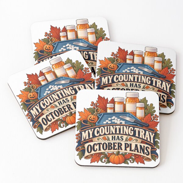Item preview, My Counting Tray Has October Plans Pharmacy Tech designed and sold by supertae.