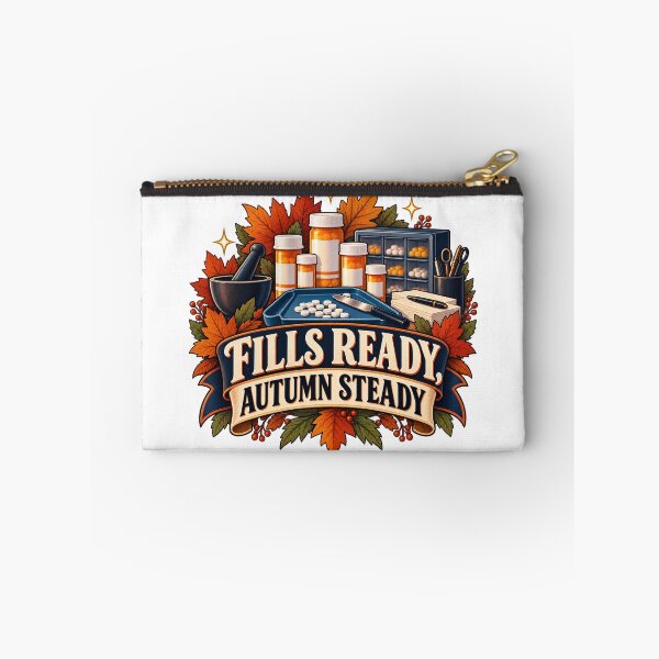 Item preview, Fills Ready, Autumn Steady Pharmacy Tech designed and sold by supertae.