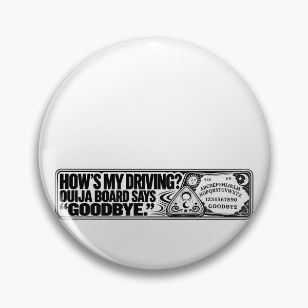 Item preview, BUMPS IN THE ROAD COLLECTION - ⭐ HALLOWEEN EDITION ⭐ - HOW'S MY DRIVING - OUIJA BOARD SAYS GOODBYE designed and sold by WheelieGdArt.