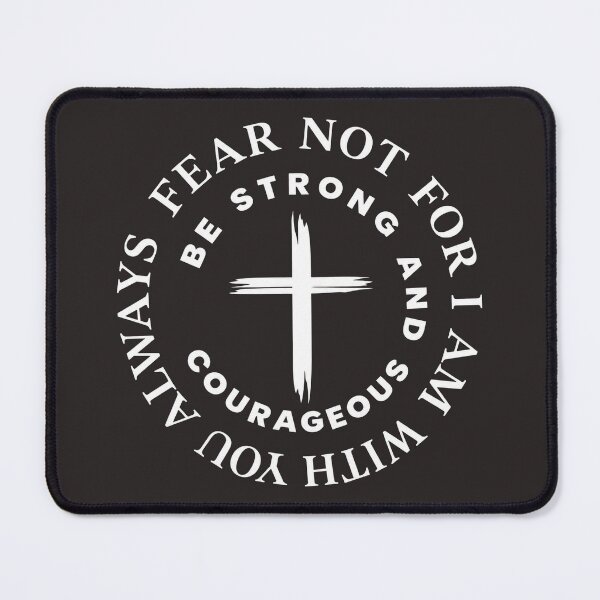 Item preview, Fear Not For I Am With You Always Be Strong And Courageous Cross Circle designed and sold by Derekquie.