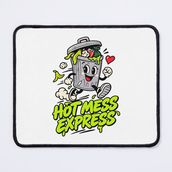 Item preview, culture memes  Hot Mess Express Funny Self Deprecating Trash Can designed and sold by Uglyandcute.