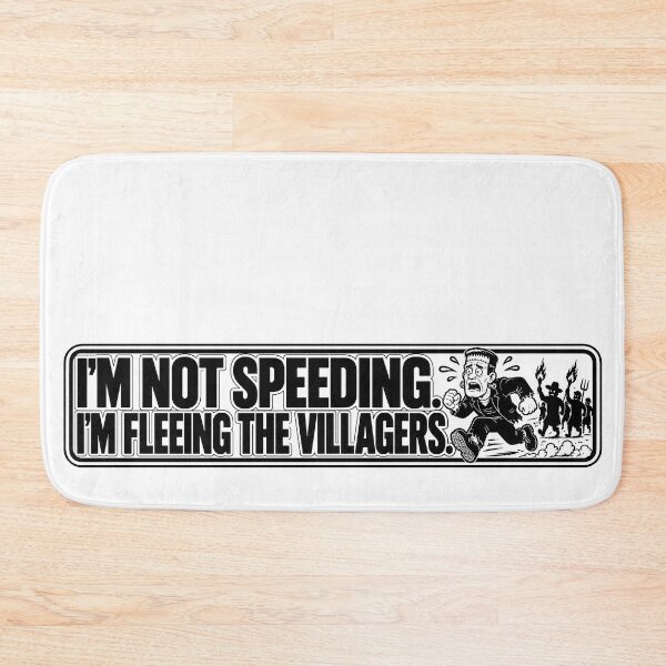 Item preview, BUMPS IN THE ROAD COLLECTION - ⭐ HALLOWEEN EDITION ⭐ - I’M NOT SPEEDING. I’M FLEEING THE VILLAGERS designed and sold by WheelieGdArt.