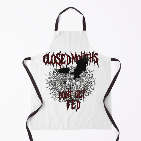 Item preview, CLOSED MOUTHS DONT GET FED designed and sold by Spider-NOIR7.