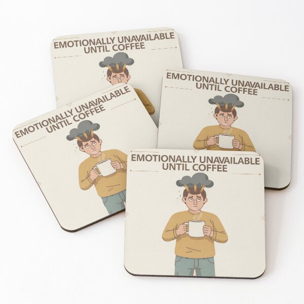 Item preview, Emotionally Unavailable Until Coffee designed and sold by PictorialWhimsy.
