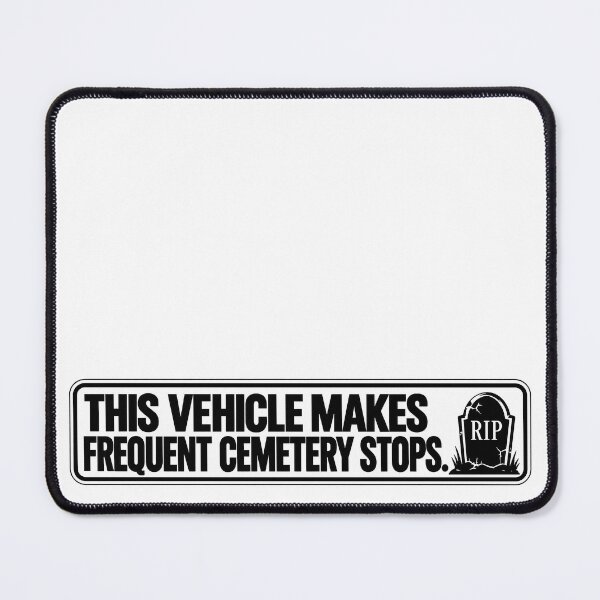 Item preview, BUMPS IN THE ROAD COLLECTION - ⭐ HALLOWEEN EDITION ⭐ - THIS VEHICLE MAKES FREQUENT CEMETERY STOPS.  designed and sold by WheelieGdArt.