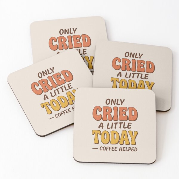 Item preview, Only Cried A Little Today Retro Coffee Humor designed and sold by dudelinart.