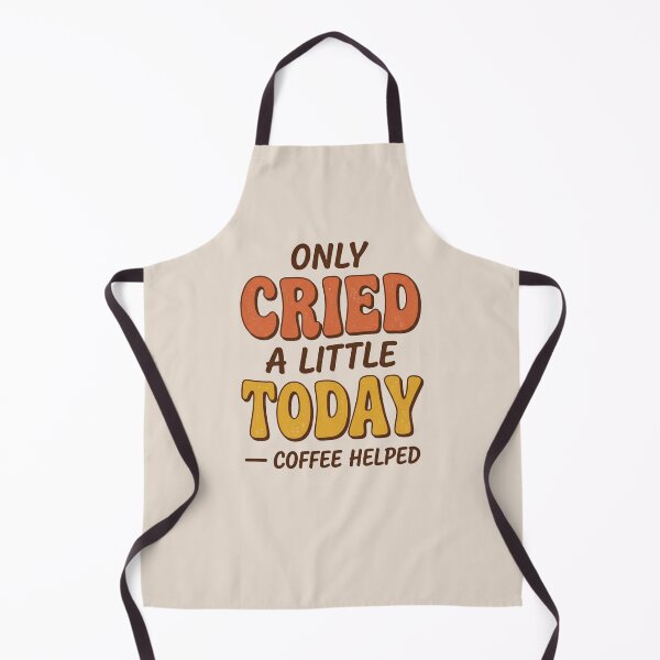 Item preview, Only Cried A Little Today Retro Coffee Humor designed and sold by dudelinart.