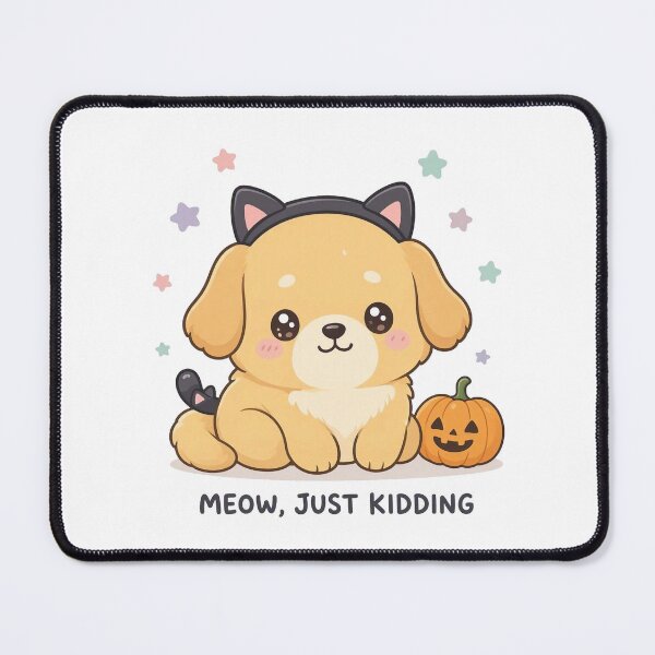 Item preview, Meow, Just Kidding designed and sold by DogTiredbyPeter.