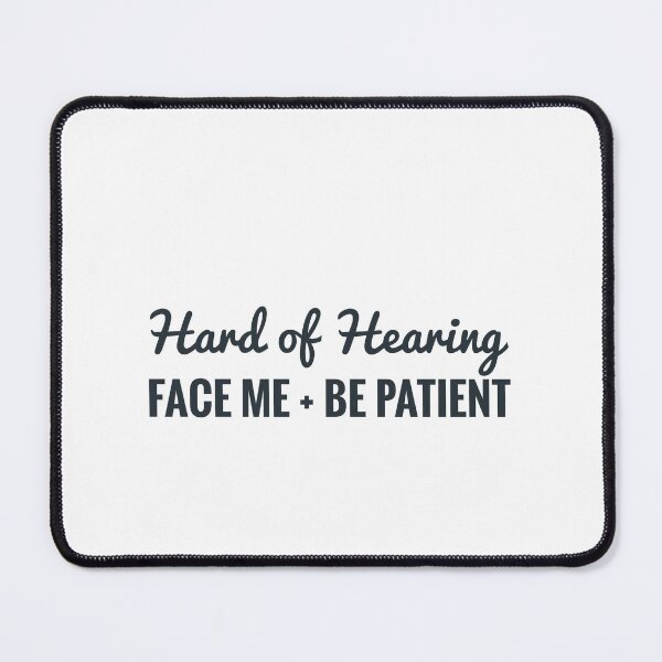 Item preview, Hard of Hearing Awareness – Deaf & Hearing Loss Slogan designed and sold by Jenny Meehan Art Prints and Patterns  .