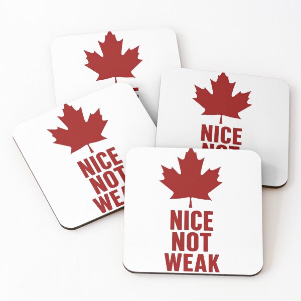 Item preview, Canada - Nice, Not Weak designed and sold by Flowercita.