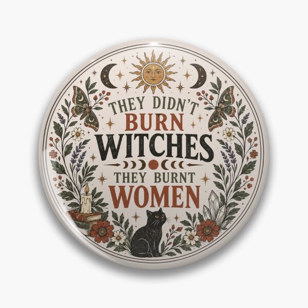 Item preview, They Didn't Burn Witches, Folk Art Feminist Quote, Women’s Rights Protest, Witchy Feminism, Empowering Feminist Gift designed and sold by Cchotlan.