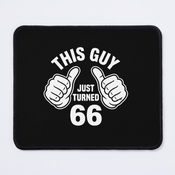 Item preview, This Guy Just Turned 66 66th Birthday Man Milestone designed and sold by PopStars1993.