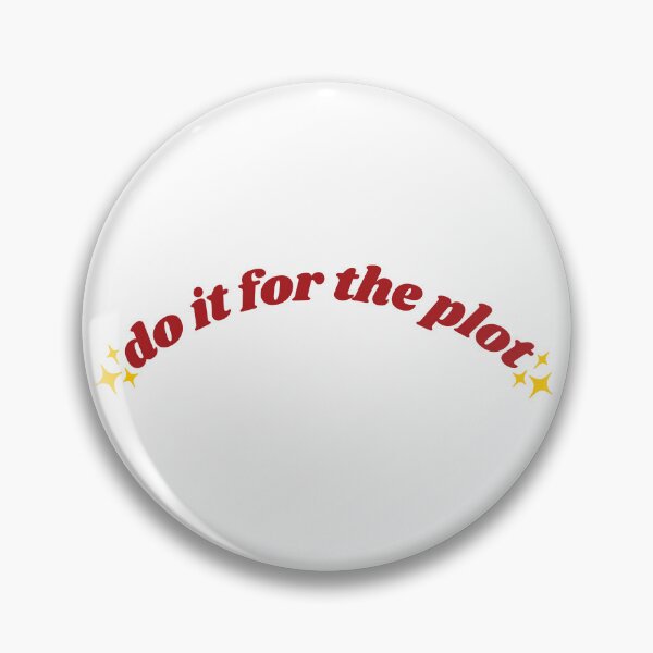 Item preview, Do it for the plot designed and sold by PeachyLitchi.