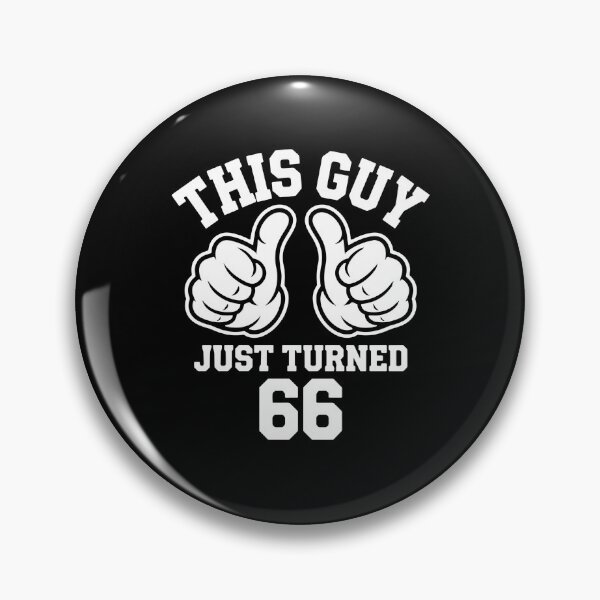 Item preview, This Guy Just Turned 66 Men's 66th Birthday Celebration designed and sold by PopStars1993.