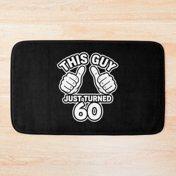 Item preview, This Guy Just Turned 60 60th Birthday Milestone Celebration For Men designed and sold by PopStars1993.