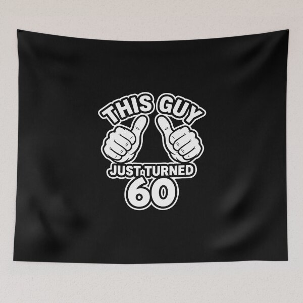 Item preview, This Guy Just Turned 60 60th Birthday Milestone Celebration For Men designed and sold by PopStars1993.