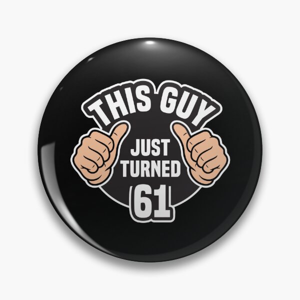 Item preview, This Guy Just Turned 61 | 61st Birthday Men | 61 Years Old designed and sold by PopStars1993.