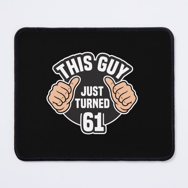 Item preview, This Guy Just Turned 61 | 61st Birthday Men | 61 Years Old designed and sold by PopStars1993.