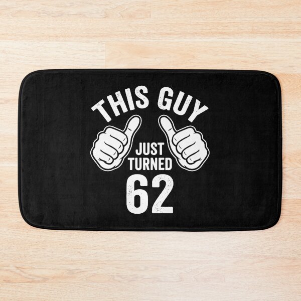 Item preview, This Guy Just Turned 62 Sixty Two Birthday Celebration designed and sold by PopStars1993.