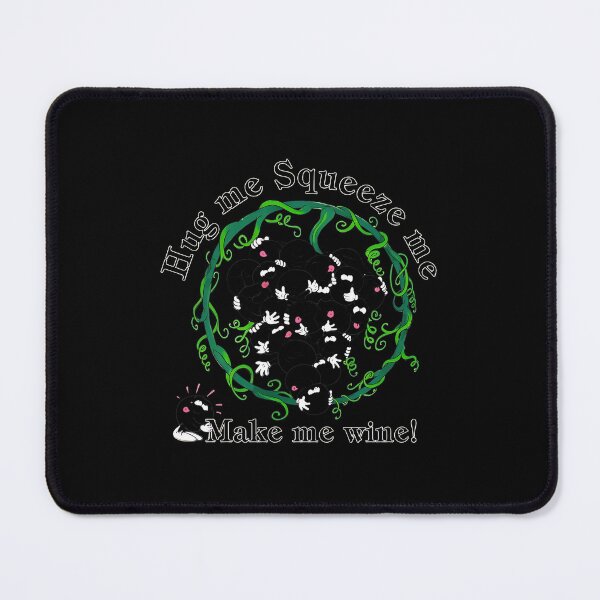 Item preview, Hug Me Squeeze Me Make Me Wine Grapes designed and sold by shabeltmkrassr.