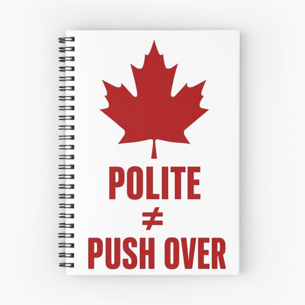 Item preview, Canada - Polite ≠ Pushover designed and sold by Flowercita.