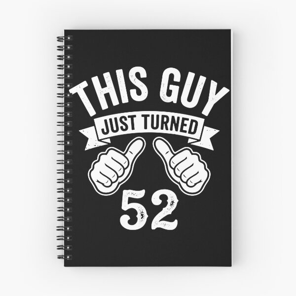 Item preview, This Guy Just Turned 52 Birthday Celebration Men's Fifty Two Age designed and sold by PopStars1993.