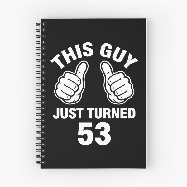 Item preview, This Guy Just Turned 53 Funny 53rd Birthday Celebration  designed and sold by PopStars1993.