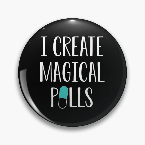 Item preview, I Create Magical Pills Pharmacy Humor Design designed and sold by strohtimiklas.